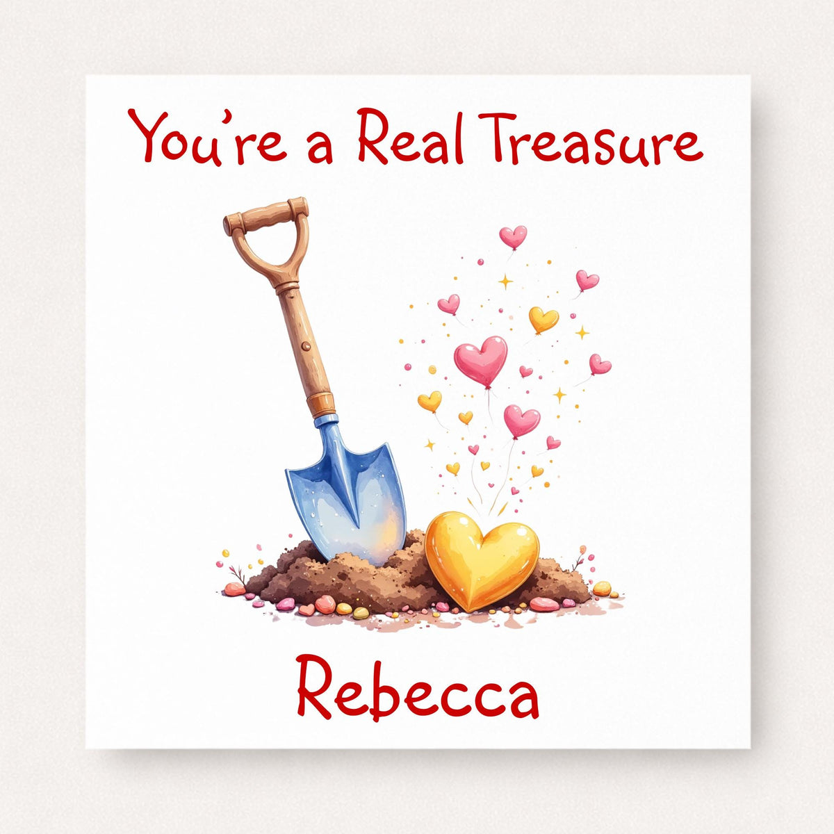 Personalised gardening birthday card featuring a garden spade digging in soil beside a golden heart and colourful hearts, with You're a Real Treasure wording and custom name.