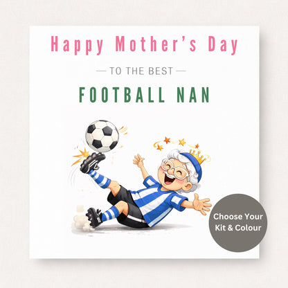 Funny football nan card featuring cartoon grandmother mid-air kicking football, wearing striped kit with crown and stars, white background design.
