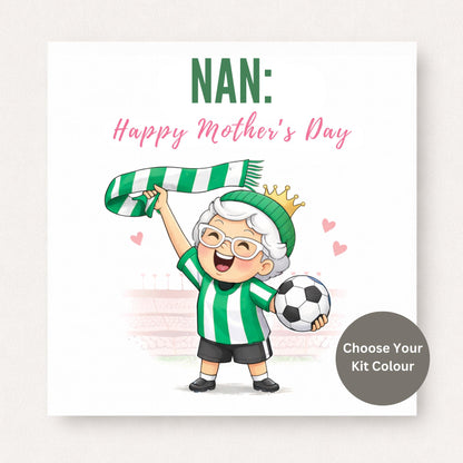 Funny football nan card featuring cartoon grandmother holding football and raising striped scarf, wearing crown and team kit, white background.
