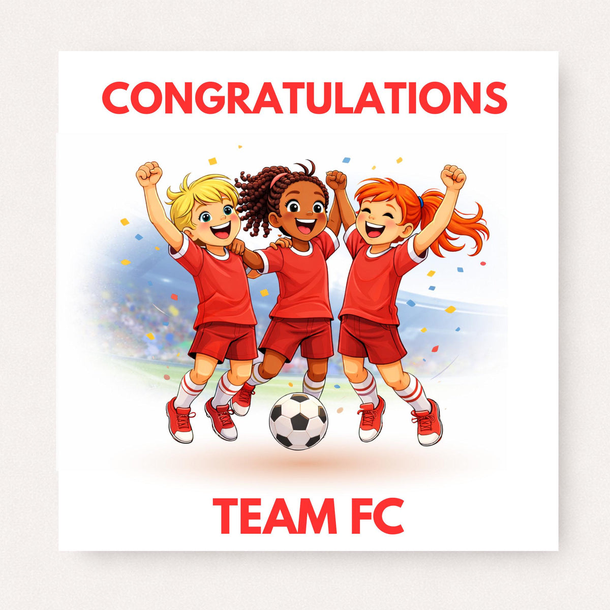 Personalised Girls Football Team Congratulations Card