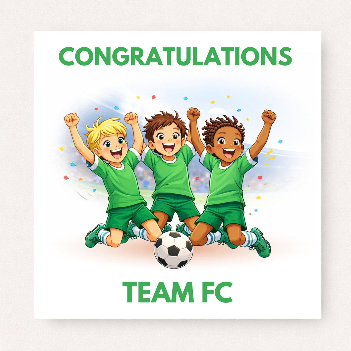 Personalised football team congratulations card featuring three boys in green kits celebrating with custom team name on white background.
