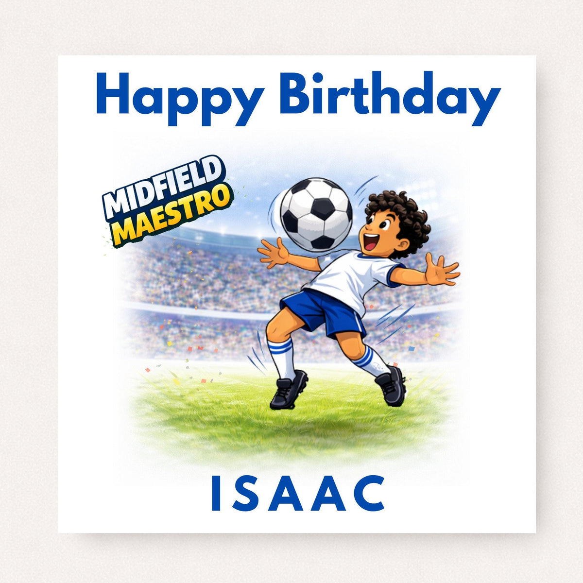Personalised boys football birthday card with cartoon footballer controlling ball, midfield maestro text, happy birthday message and custom name in bold blue lettering