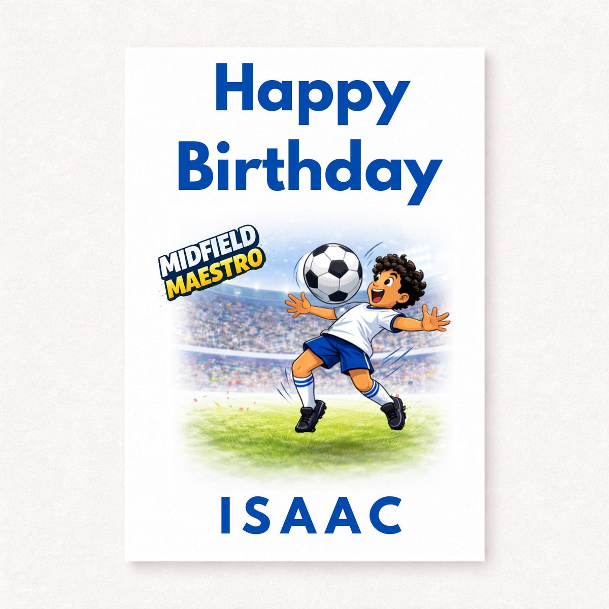 Personalised boys football birthday card with cartoon footballer controlling ball, midfield maestro text, happy birthday message and custom name in bold blue lettering