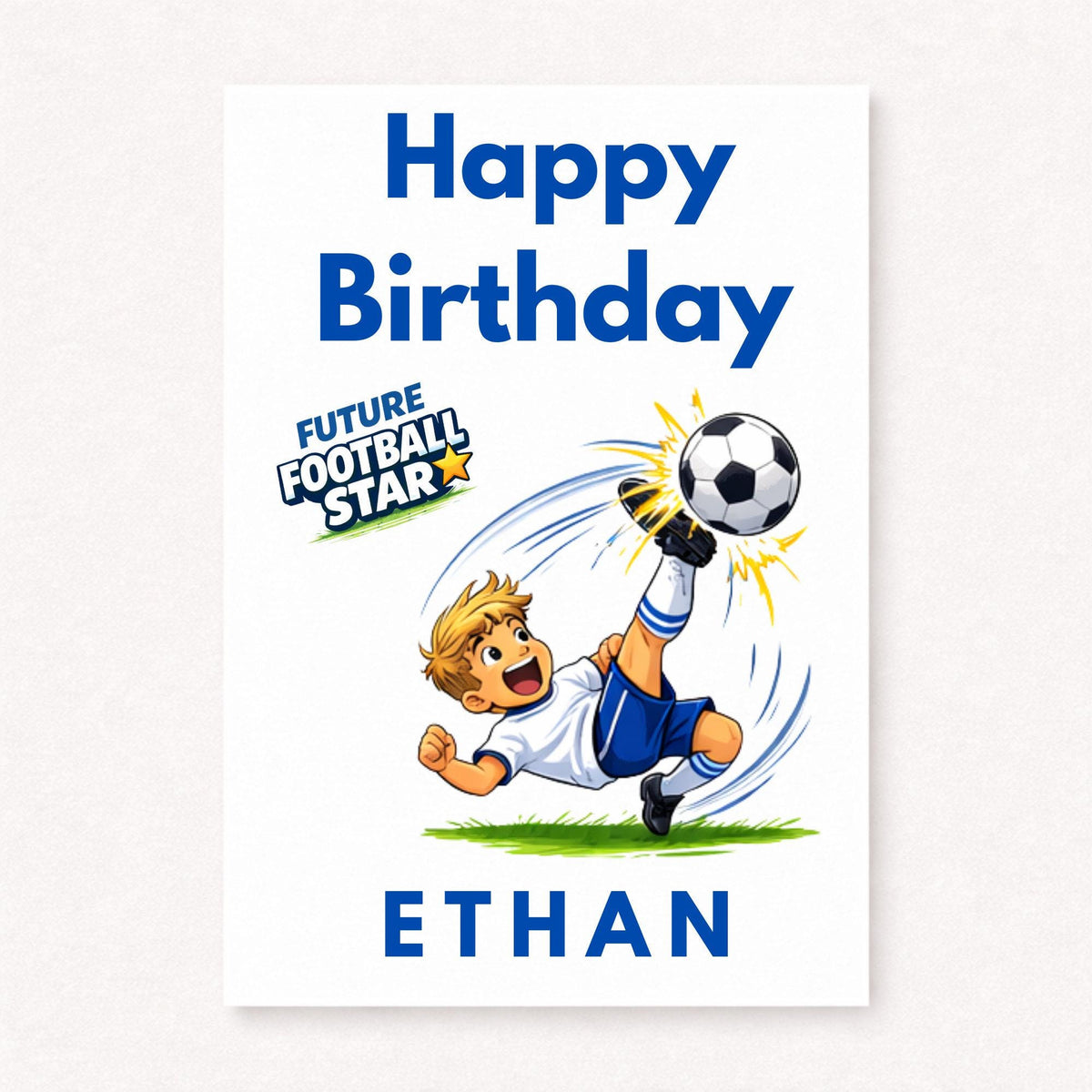 Personalised boys football birthday card with cartoon footballer performing overhead kick, future football star text, happy birthday message and custom name in bold blue lettering
