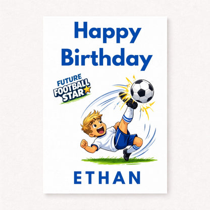 Personalised boys football birthday card with cartoon footballer performing overhead kick, future football star text, happy birthday message and custom name in bold blue lettering