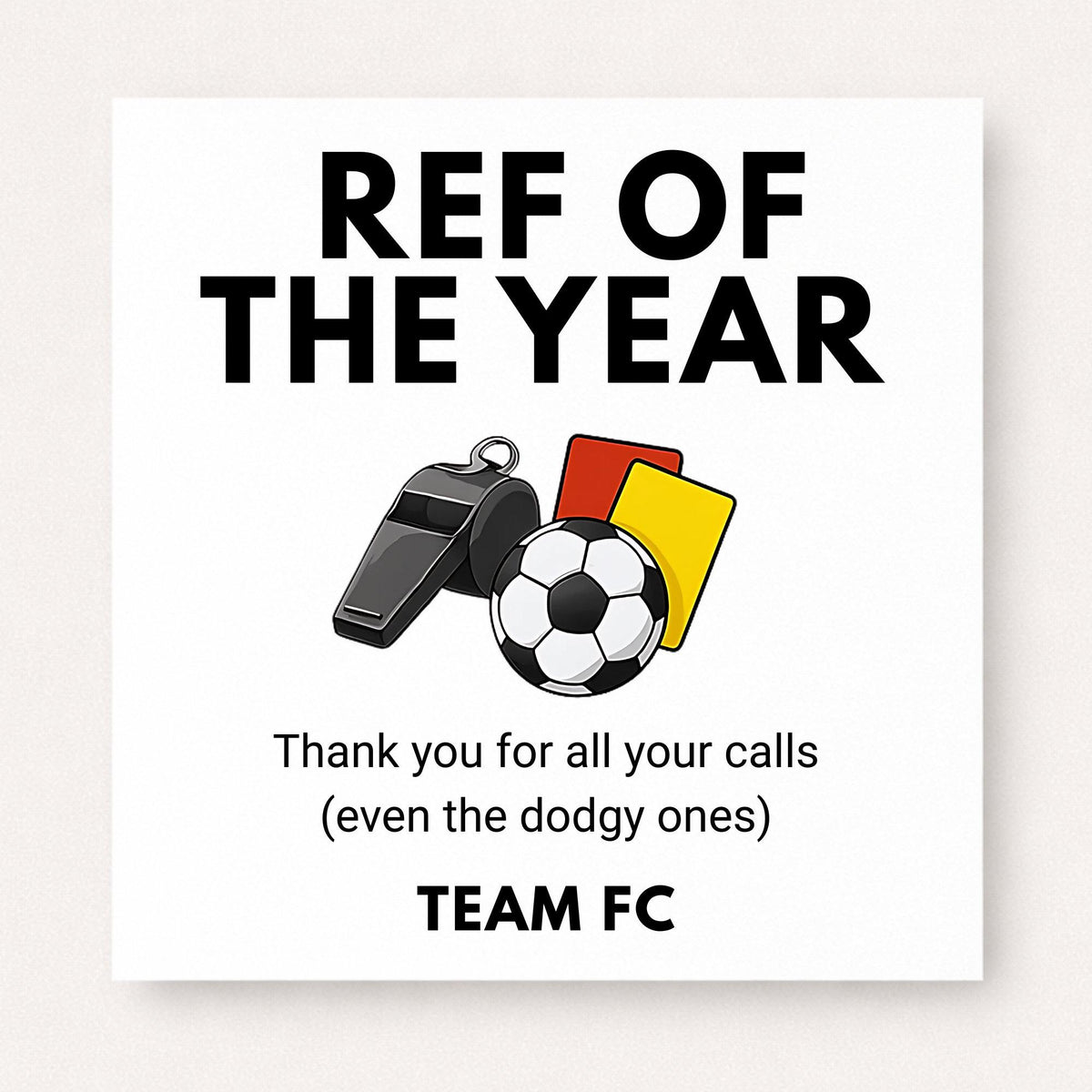 Personalised referee thank you card with whistle football red and yellow cards and Ref of the Year text