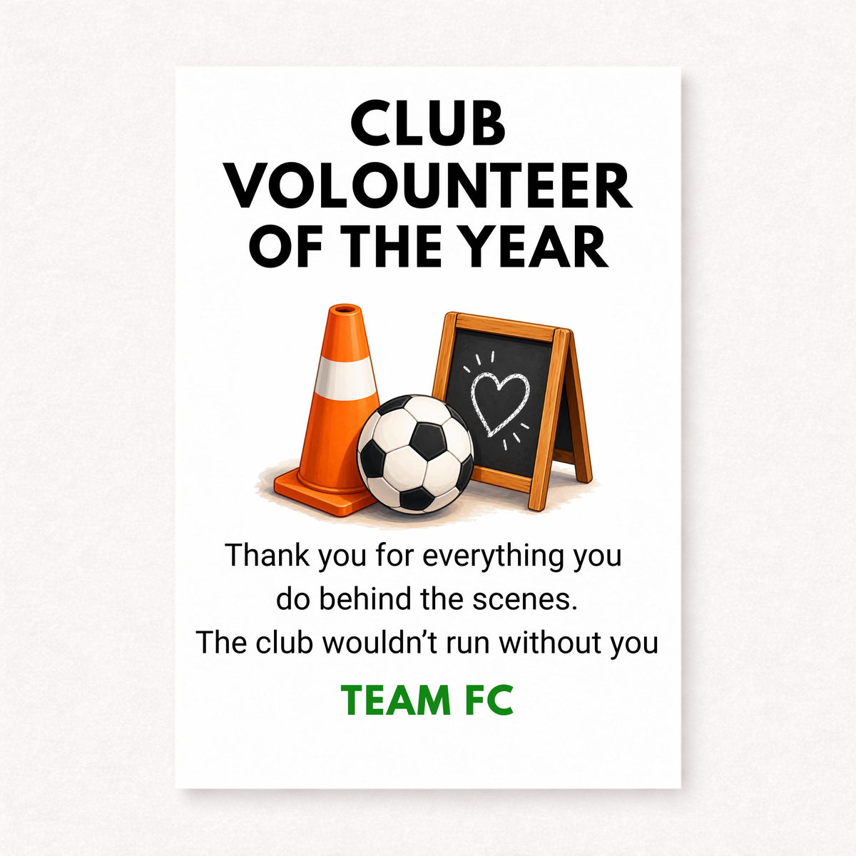 A5 personalised football club volunteer thank you card featuring a football, training cone and chalkboard heart sign with “Club Volunteer Of The Year” text on a clean white background.