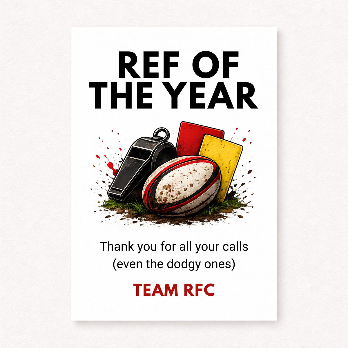 Personalised rugby referee thank you card featuring rugby ball, whistle and referee cards illustration with Ref Of The Year text and funny dodgy calls message