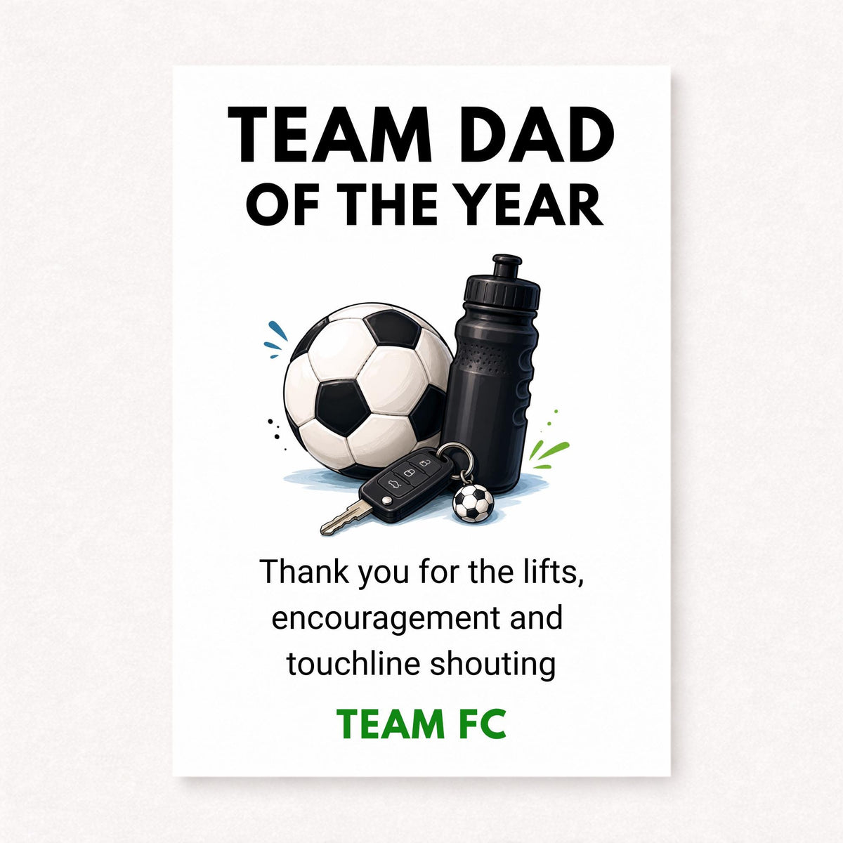 A5 personalised football Team Dad card featuring a football, black sports bottle and car keys with “Team Dad Of The Year” text on a clean white background.