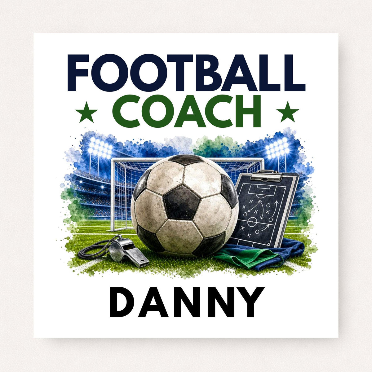 Personalised Football Coach greeting card featuring a football, goal, tactics board, whistle and stadium lights, customised with the name "Danny".
