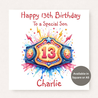 Personalised 13th birthday card for son featuring a colourful wrestling championship belt with a large number 13, customised with name and available in square or A5.