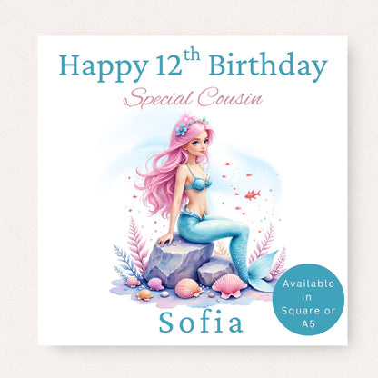 Personalised 12th birthday card featuring a pastel mermaid sitting on a rock surrounded by seashells, customised with the name "Sofia" and the wording "Special Cousin".