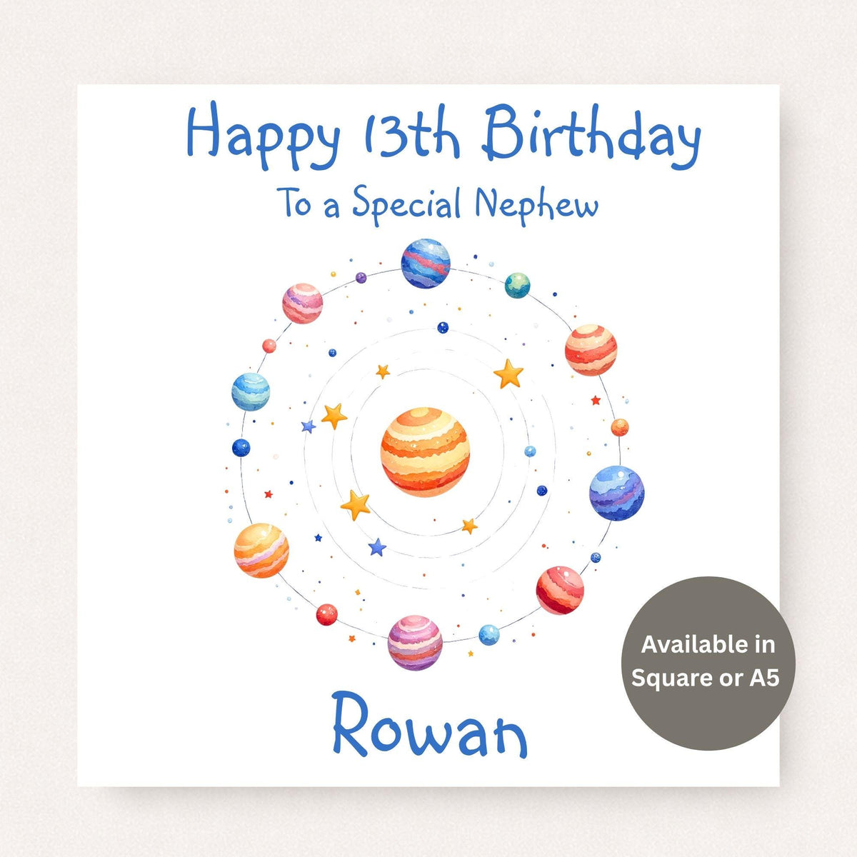 Personalised 13th birthday card for nephew featuring a colourful space and planets illustration with stars, customised with name and available in square or A5.