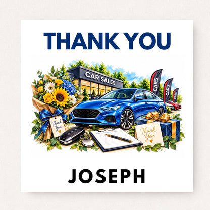 Personalised car sales thank you card featuring a blue car, dealership, flowers, car keys, gift and custom name.