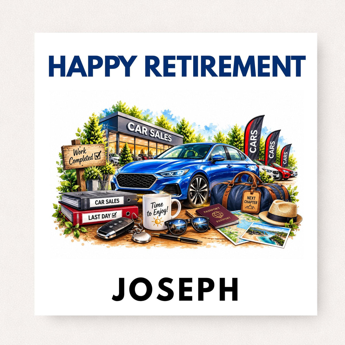 Personalised car sales retirement card featuring a blue car, dealership, travel bag, passport, sunglasses, car keys and custom name.