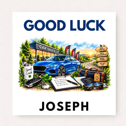 Personalised car sales good luck card featuring a blue car, dealership, new chapter signs, luggage, car keys and custom name.