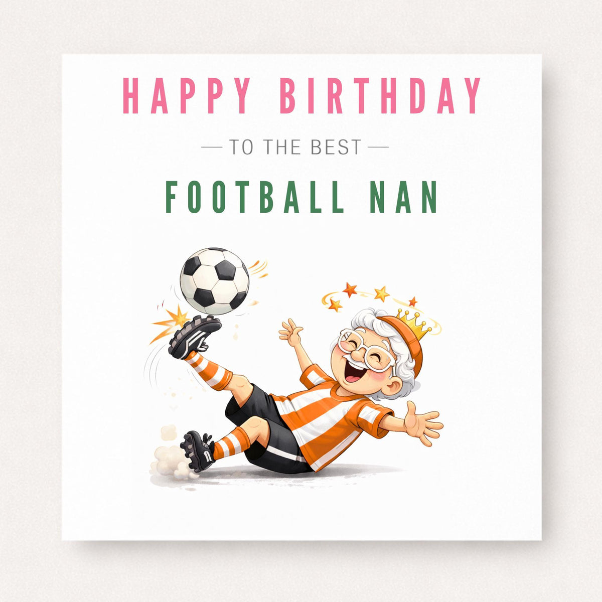 Personalised Football Nan Birthday Card - Funny Football Granny Nanny Custom Kit Colour