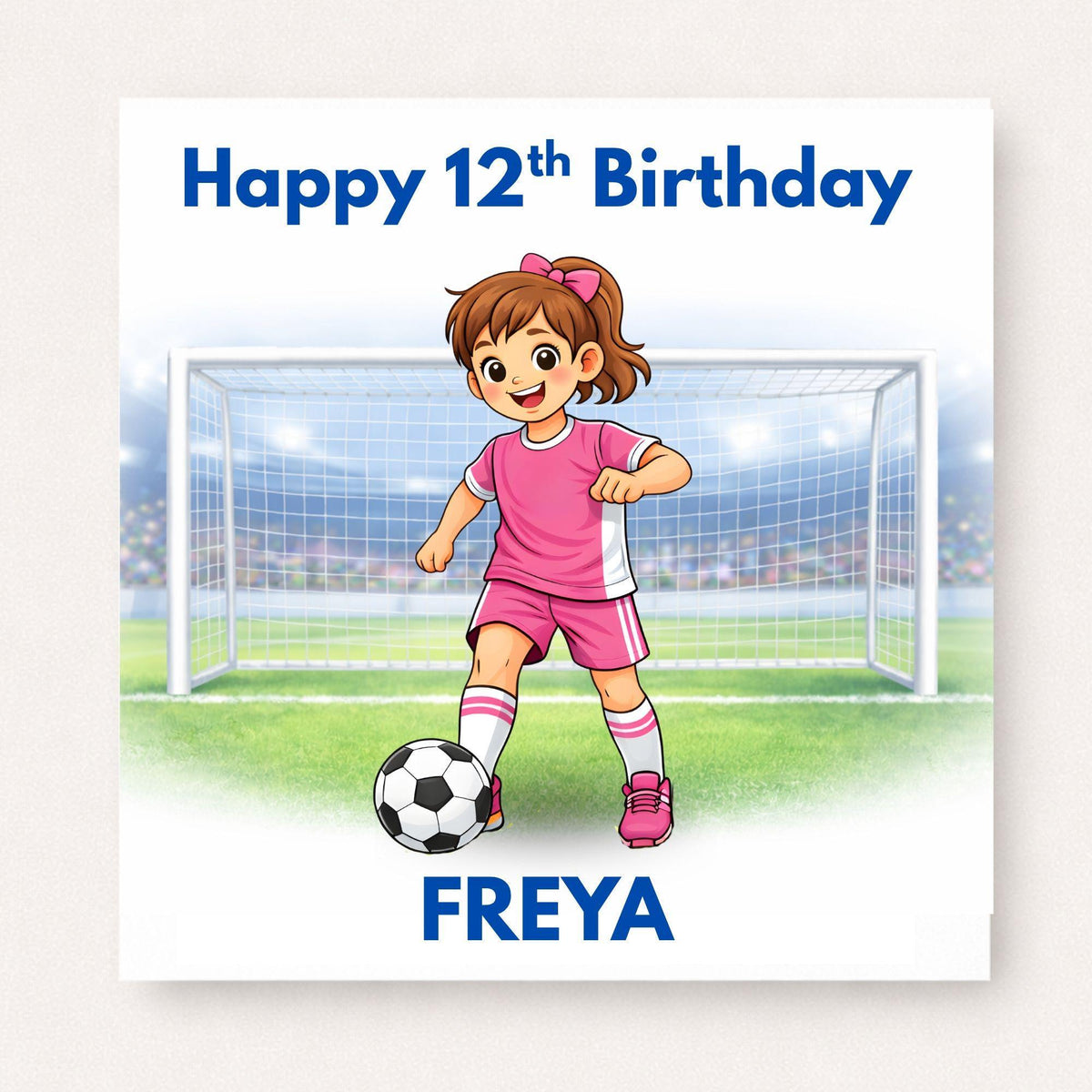 Personalised Girls Football Birthday Card Ages 5–16 – Custom Name and Age Footballer Card