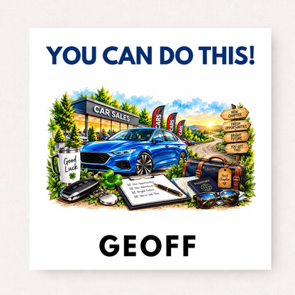 Personalised encouragement card for car sales staff featuring a blue car, dealership, good luck travel details, car keys and custom name.