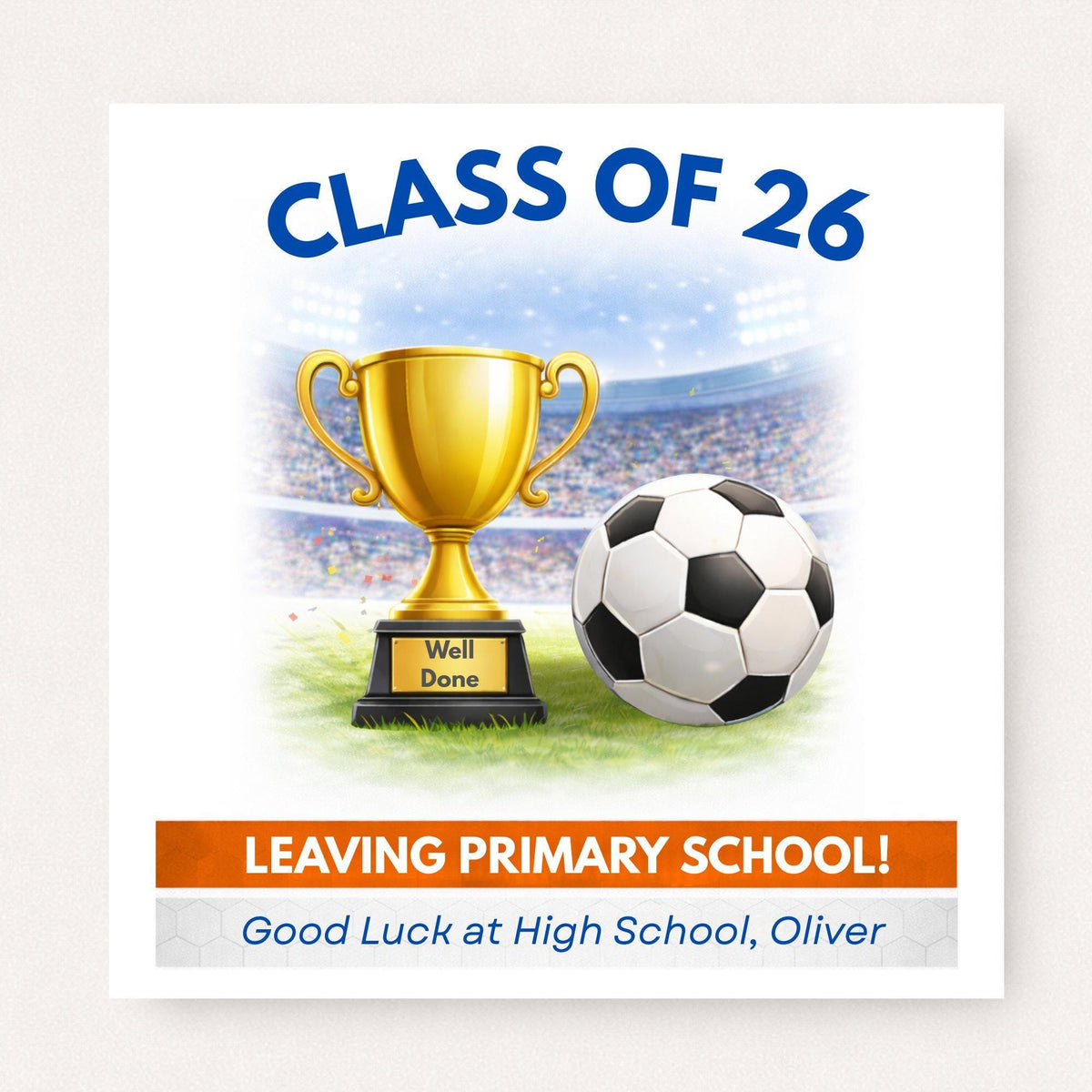 Personalised Class of 2026 Football Card – Leaving Primary School Good Luck Card