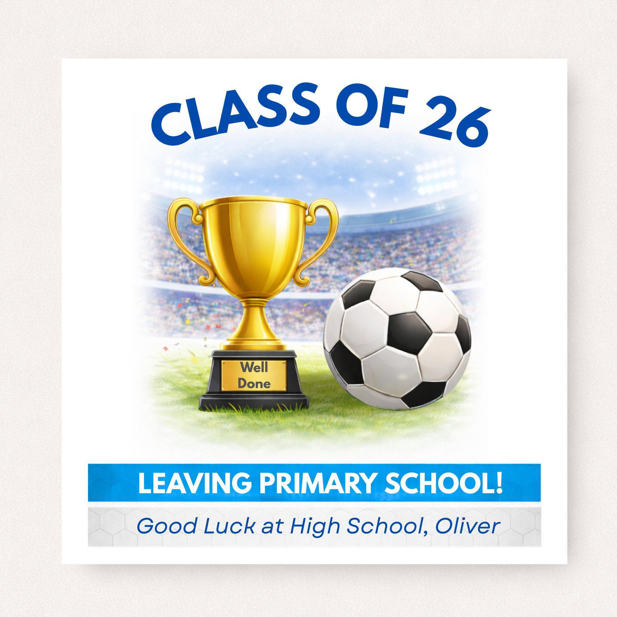 Personalised Class of 2026 Football Card – Leaving Primary School Good Luck Card