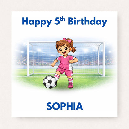 Personalised Girls Football Birthday Card Ages 5–16 – Custom Name and Age Footballer Card