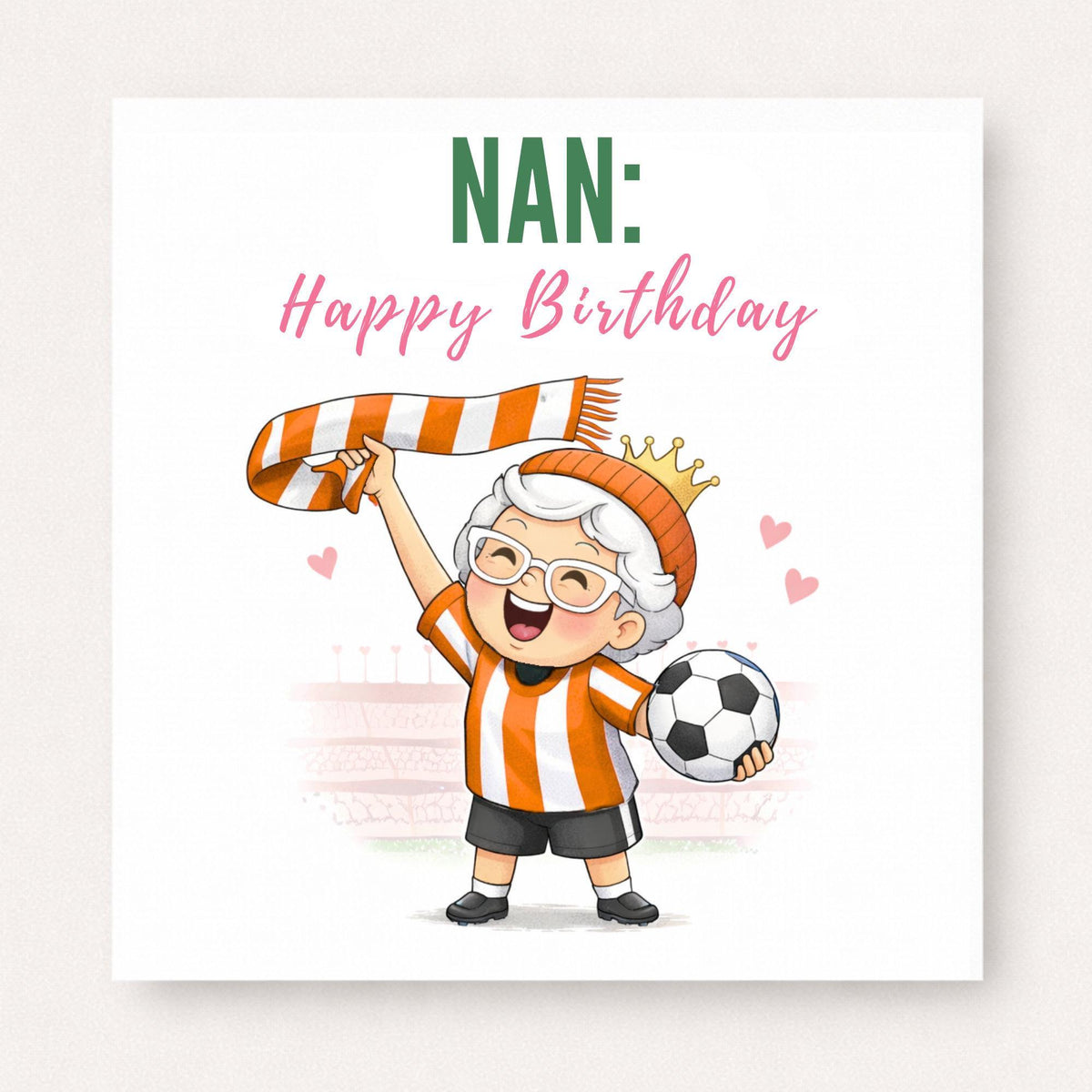 Personalised Football Nan Birthday Card - Football Fan Nan Granny Nanny Gift