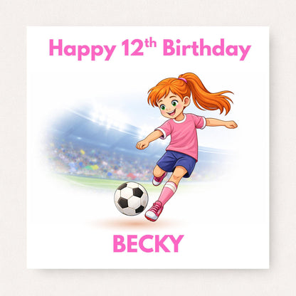 Personalised Girls Football Birthday Card for Daughter, Granddaughter – Female Footballer Custom Name & Age